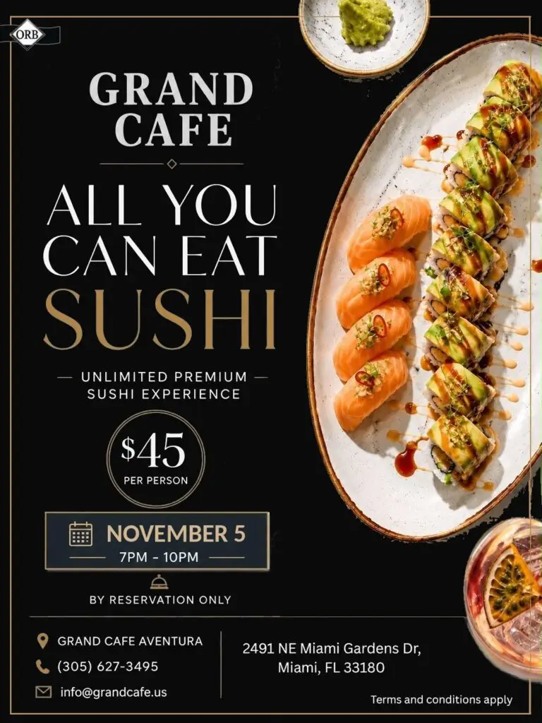 Grand Cafe Aventura All You Can Eat Sushi flyer: $45 per person, November 5, 7PM to 10PM, by reservation only